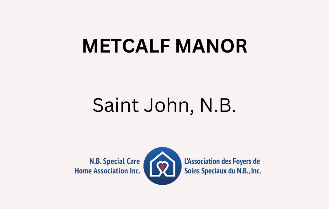 metcalf-manor-the-new-brunswick-special-care-home-association